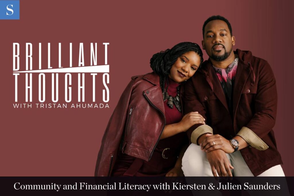 Community and Financial Literacy with Kiersten & Julien Saunders